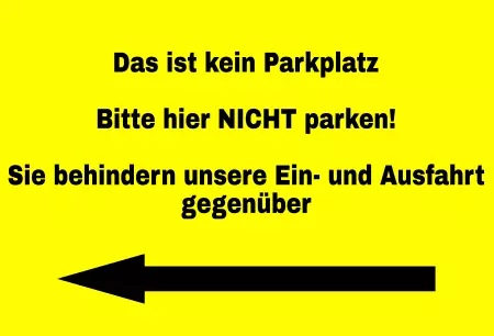 Parken verboten Schild Parken - Verkehr Das ist kein Parkplatz. Bitte hier NICHT parken! Bild
