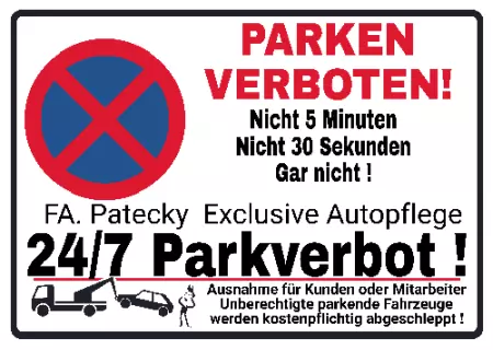 Parken verboten SchildParken - Verkehr 24/7 Parkverbot Bild
