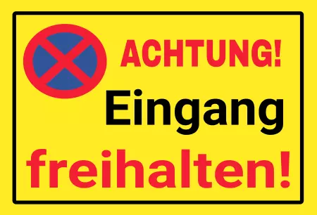 Parken verboten SchildParken - Verkehr Achtung! Eingang freihalten! Bild