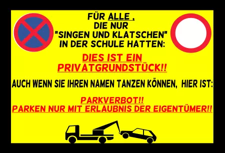 Parken verboten Schild Parken - Verkehr Dies ist ein Privatgrundstück! Bild