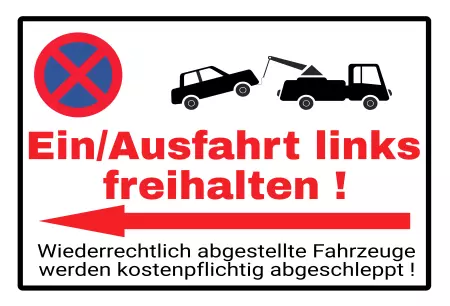 Parken verboten SchildParken - Verkehr Ein/Ausfahrt links freihalten Bild