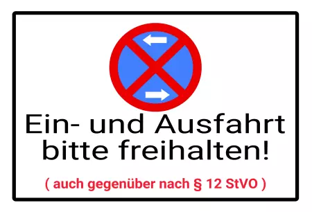 Parken verboten SchildParken - Verkehr Ein- und Ausfahrt freihalten! Bild