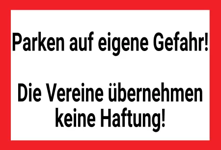 Parken verboten SchildParken - Verkehr Parken auf eigene Gefahr! Bild