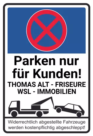 Parken verboten Schild Parken - Verkehr Parken nur für Kunden! Bild