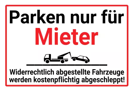 Parken verboten SchildParken - Verkehr Parken nur für Mieter Bild