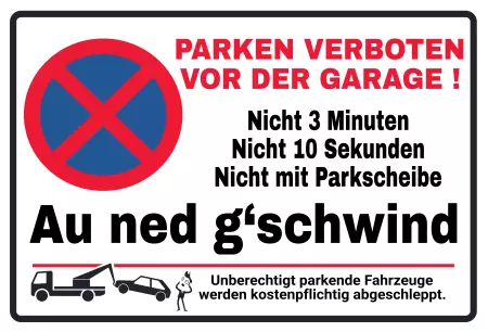 Parken verboten SchildParken - Verkehr PARKEN VERBOTEN VOR DER GARAGE Bild