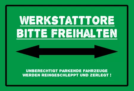 Parken verboten SchildParken - Verkehr WERKSTATTTORE FREIHALTEN Bild